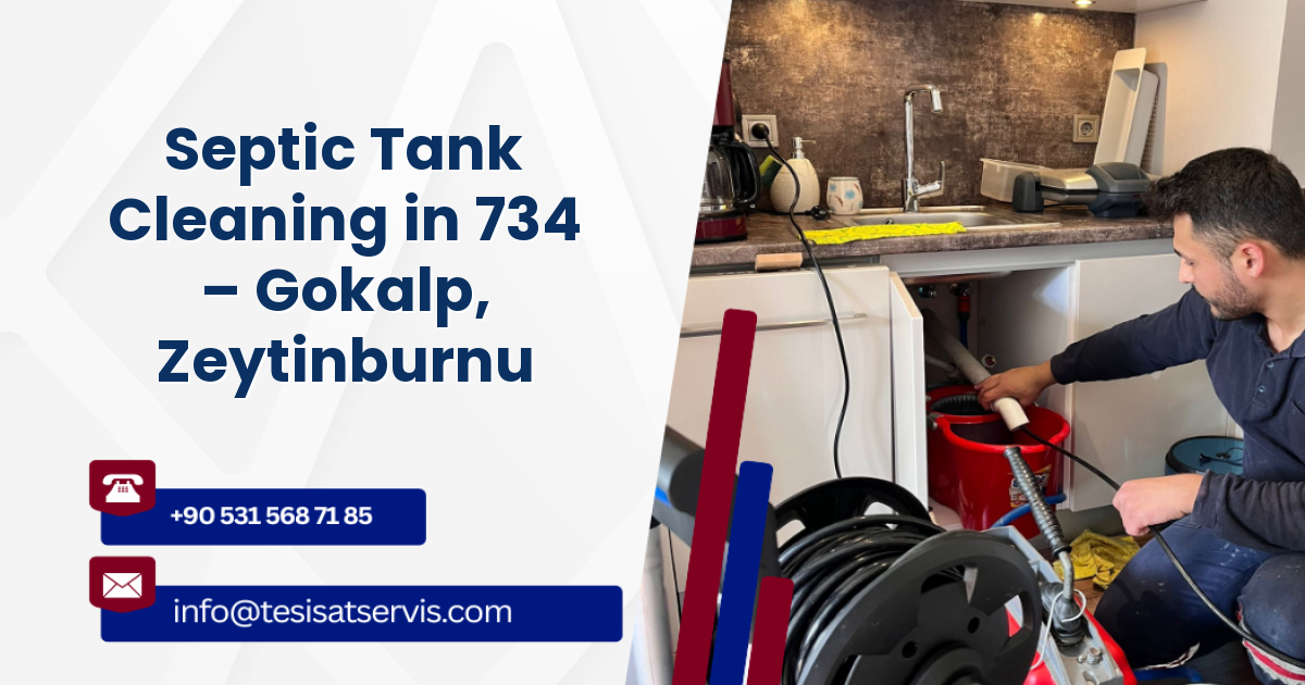 Septic Tank Cleaning in 734 – Gokalp, Zeytinburnu