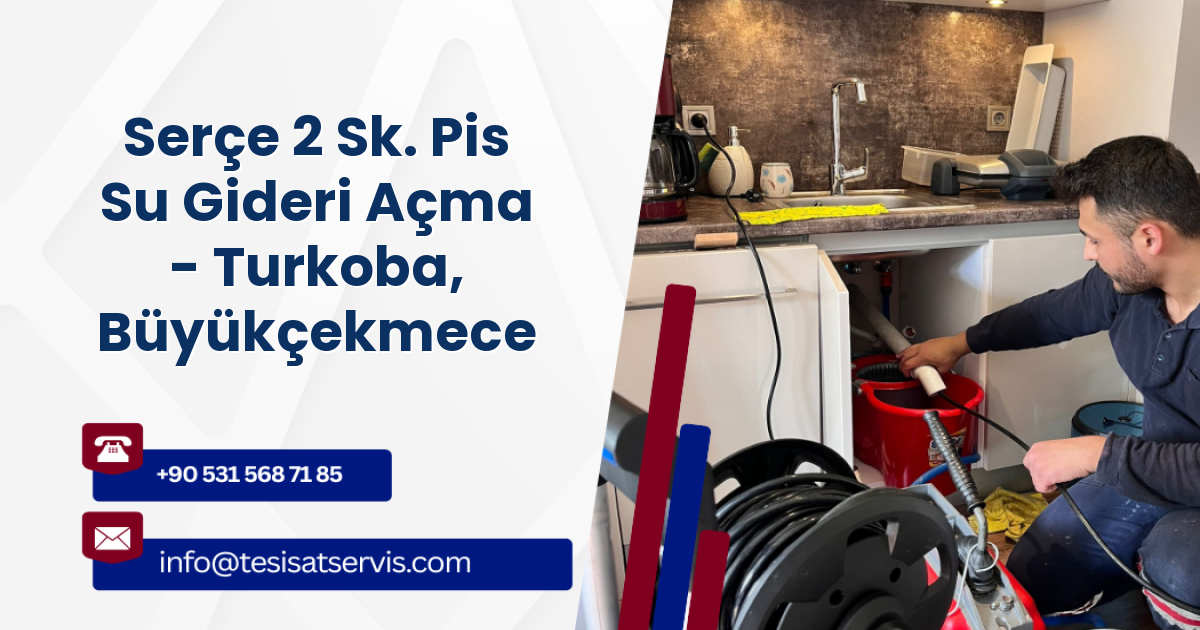 Serçe 2 Sk. Pis Su Gideri Açma - Turkoba, Büyükçekmece