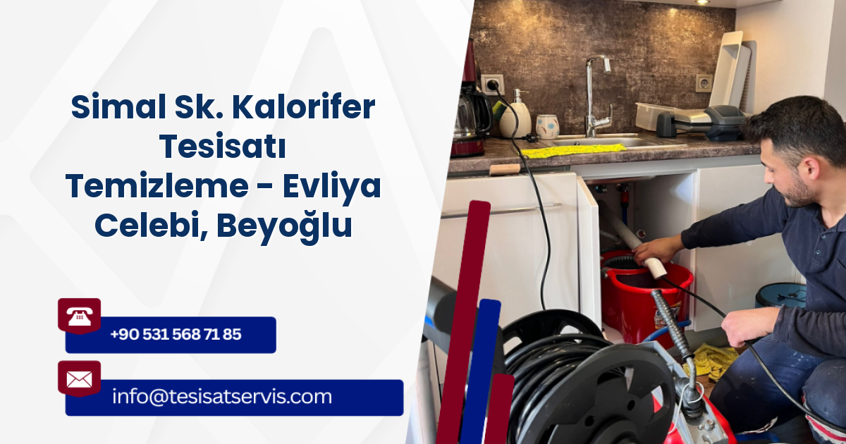 Simal Sk. Kalorifer Tesisatı Temizleme - Evliya Celebi, Beyoğlu