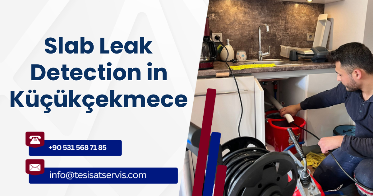 Slab Leak Detection in Küçükçekmece
