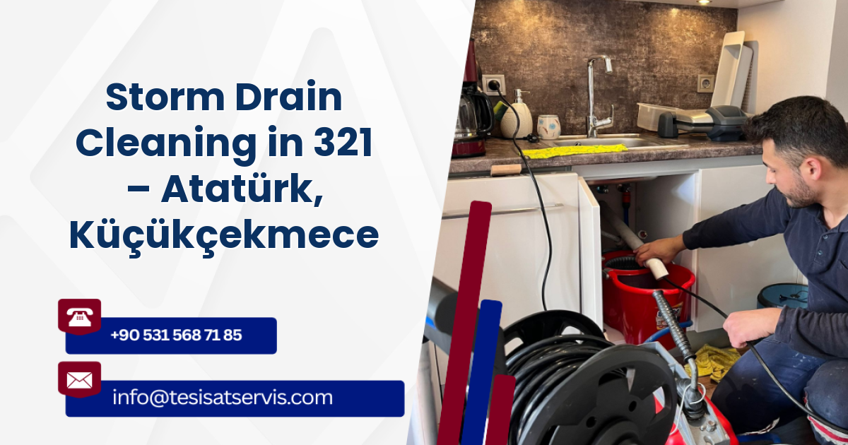Storm Drain Cleaning in 321 – Atatürk, Küçükçekmece