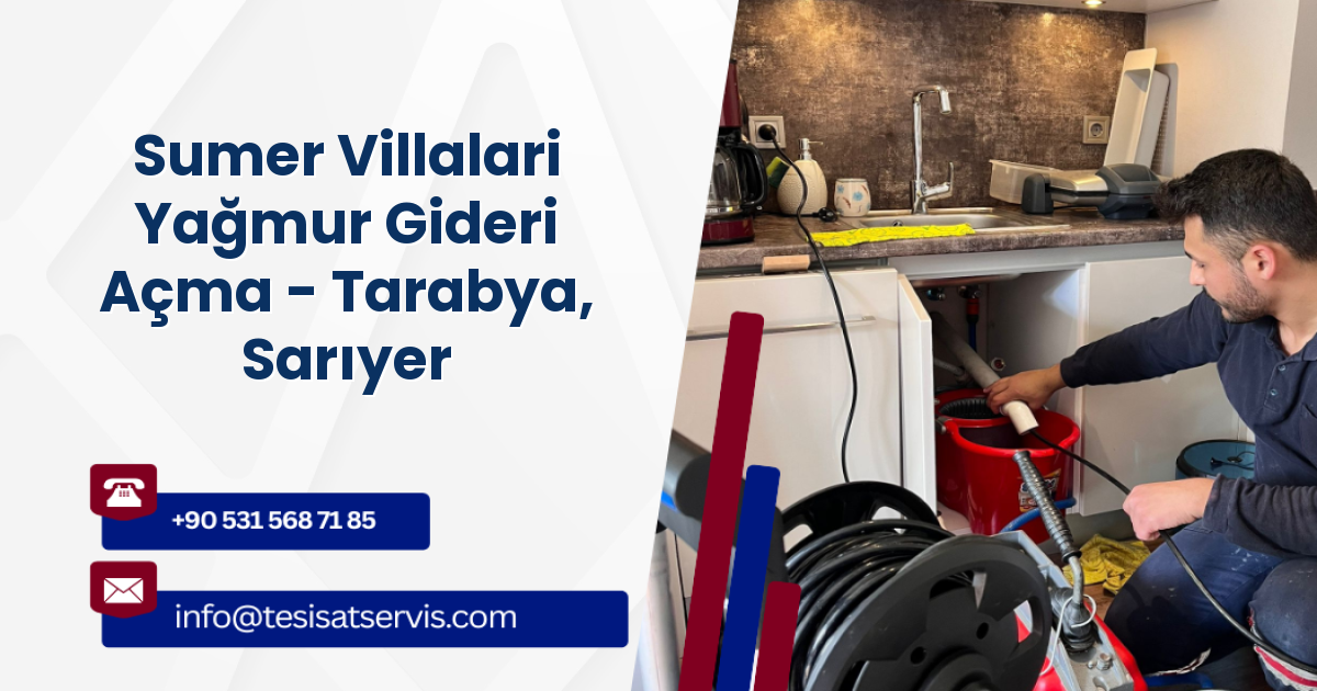 Sumer Villalari Yağmur Gideri Açma - Tarabya, Sarıyer