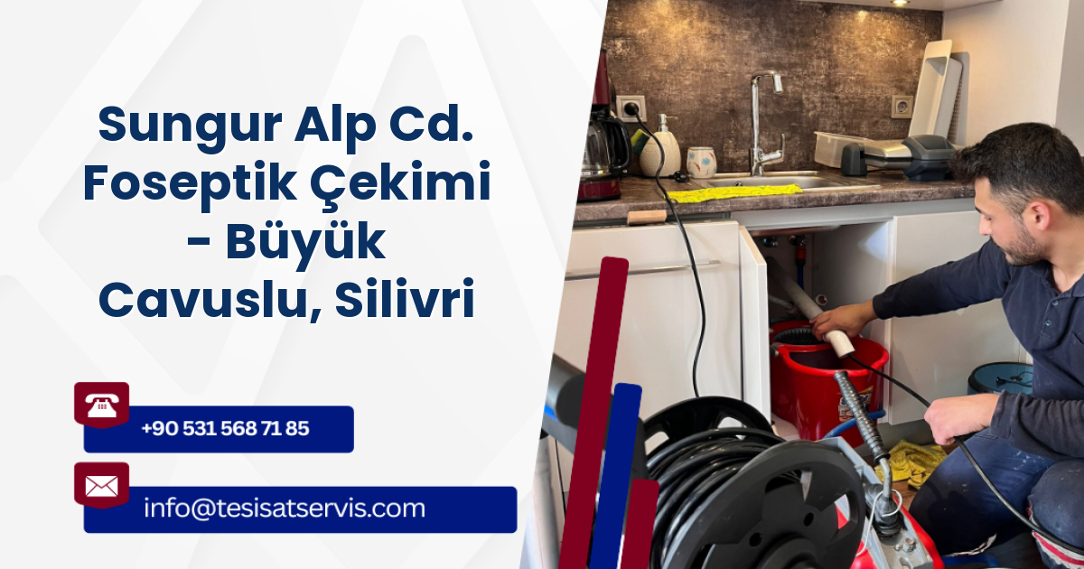 Sungur Alp Cd. Foseptik Çekimi - Büyük Cavuslu, Silivri