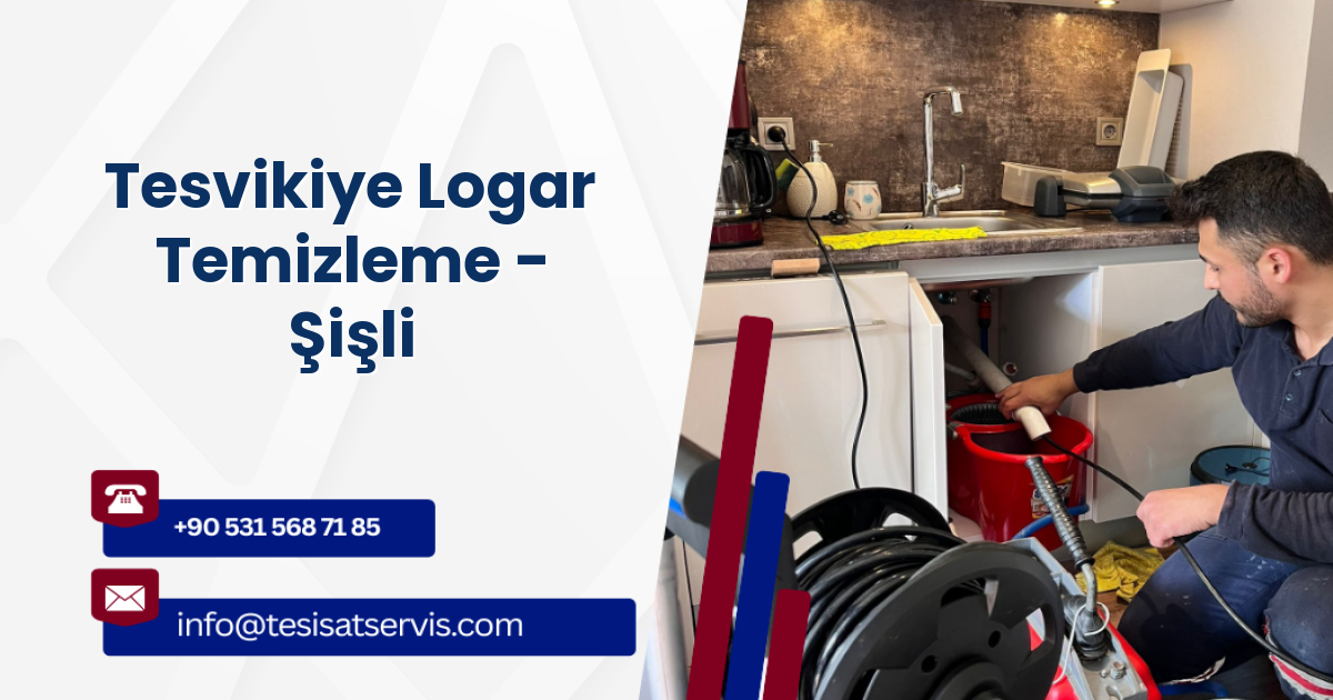 Tesvikiye Logar Temizleme - Şişli