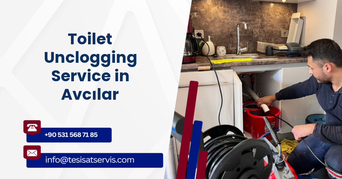 Toilet Unclogging Service in Avcılar