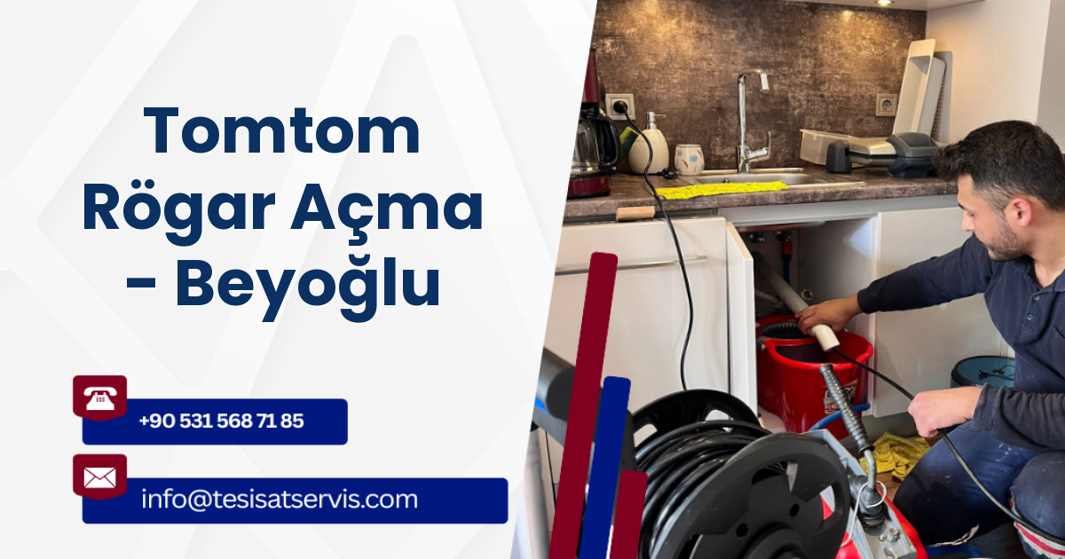 Tomtom Rögar Açma - Beyoğlu