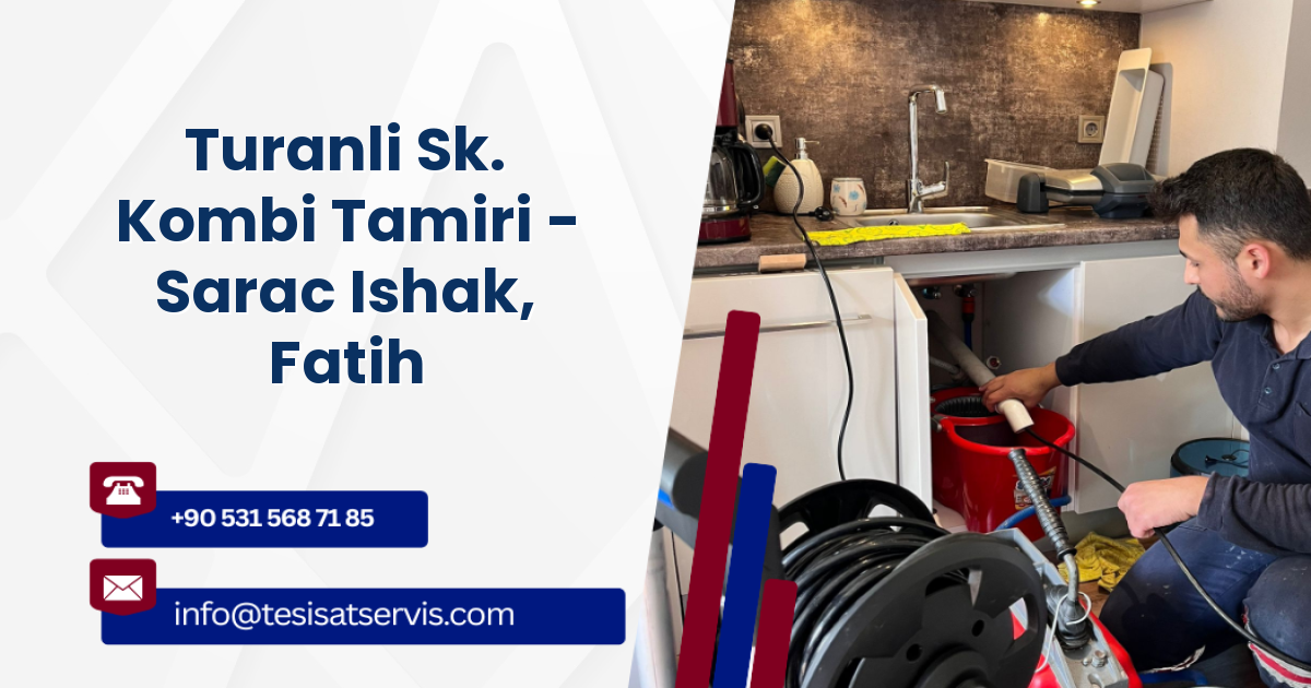 Turanli Sk. Kombi Tamiri - Sarac Ishak, Fatih