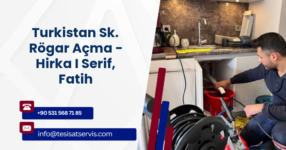 Turkistan Sk. Rögar Açma - Hirka I Serif, Fatih