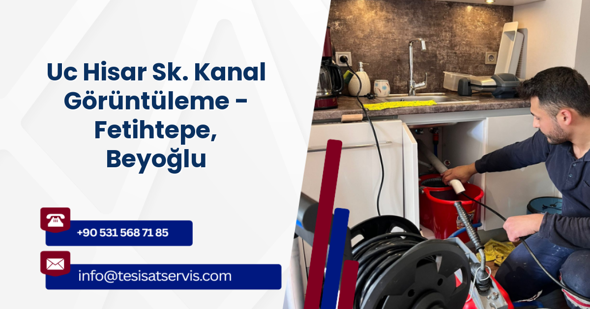 Uc Hisar Sk. Kanal Görüntüleme - Fetihtepe, Beyoğlu