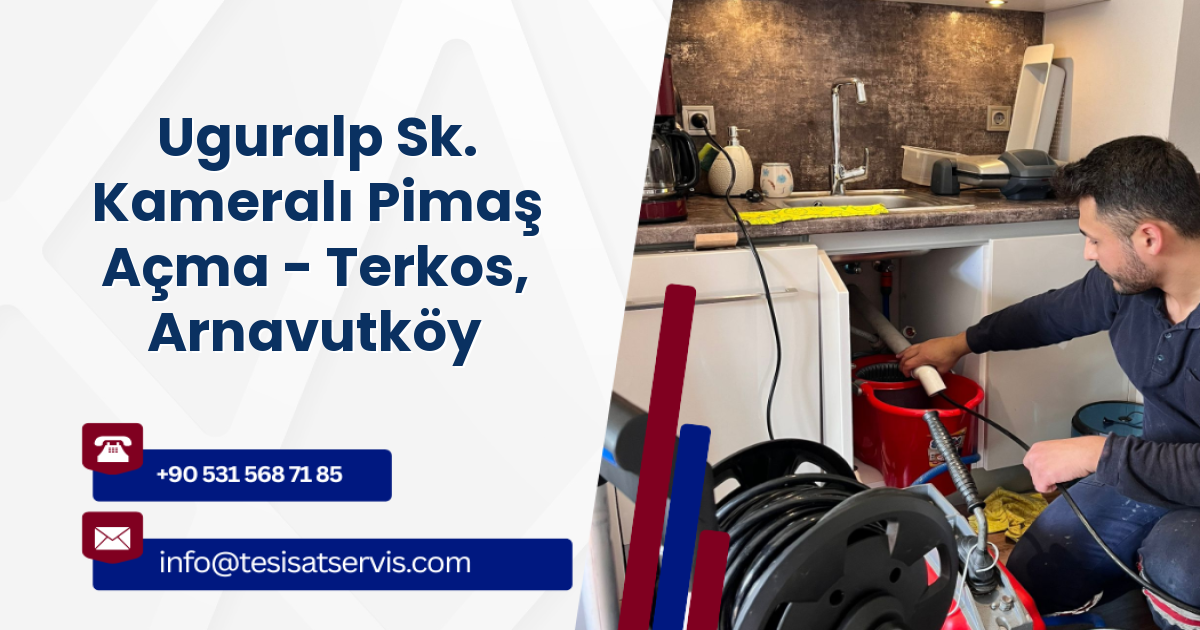 Uguralp Sk. Kameralı Pimaş Açma - Terkos, Arnavutköy