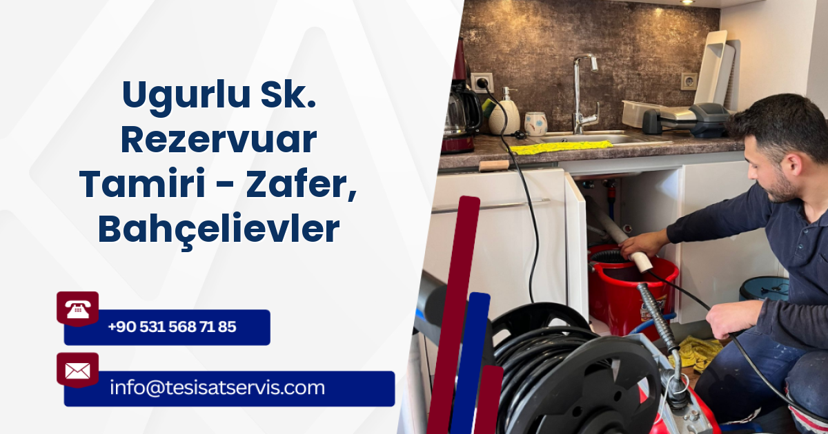 Ugurlu Sk. Rezervuar Tamiri - Zafer, Bahçelievler