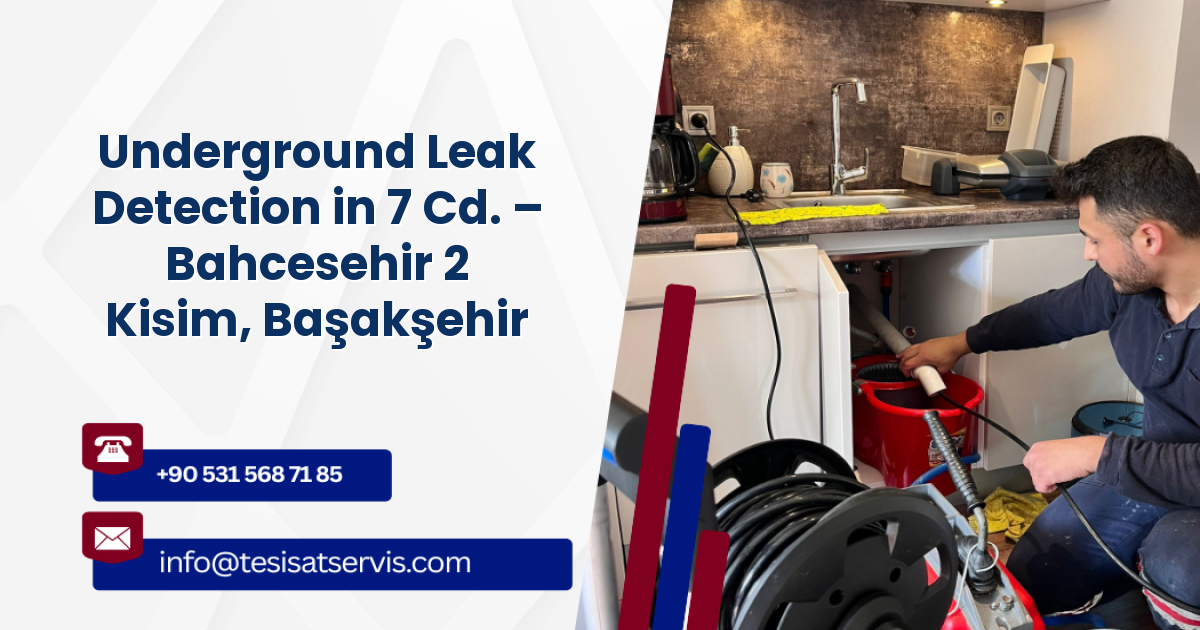 Underground Leak Detection in 7 Cd. – Bahcesehir 2 Kisim, Başakşehir