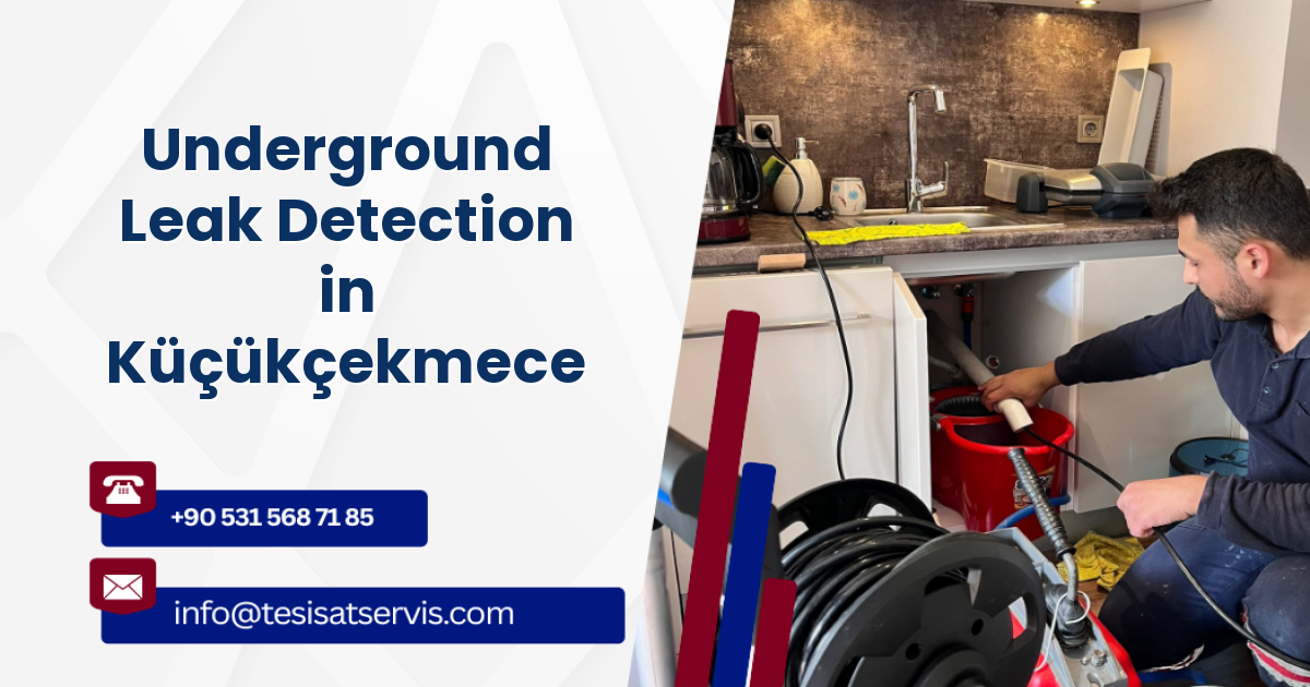 Underground Leak Detection in Küçükçekmece