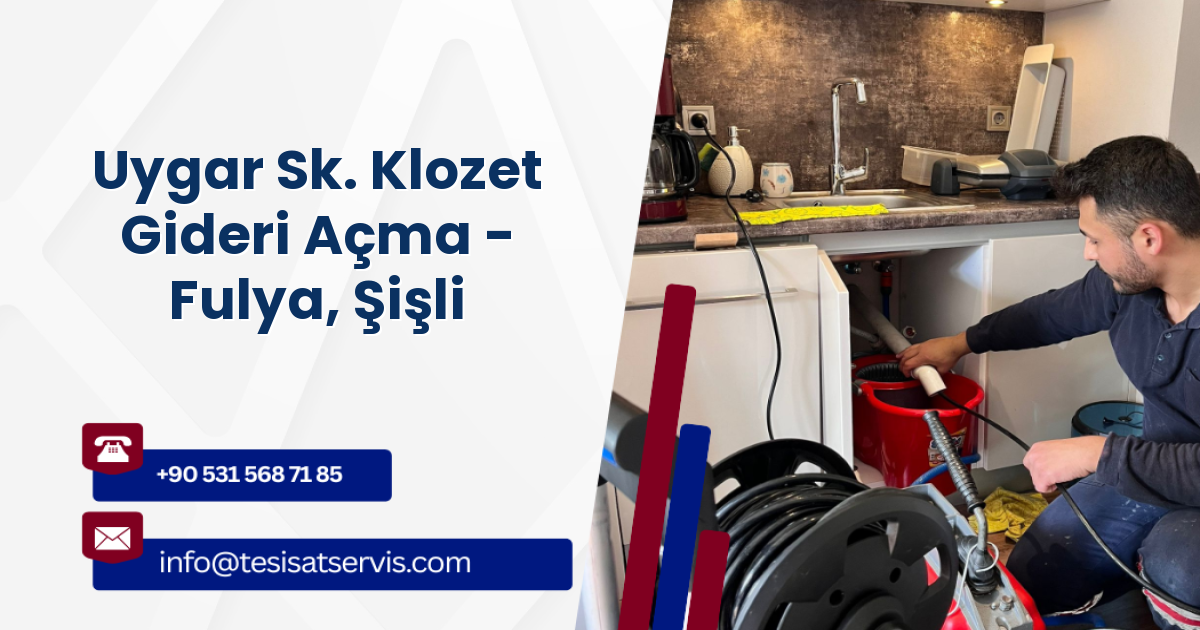 Uygar Sk. Klozet Gideri Açma - Fulya, Şişli