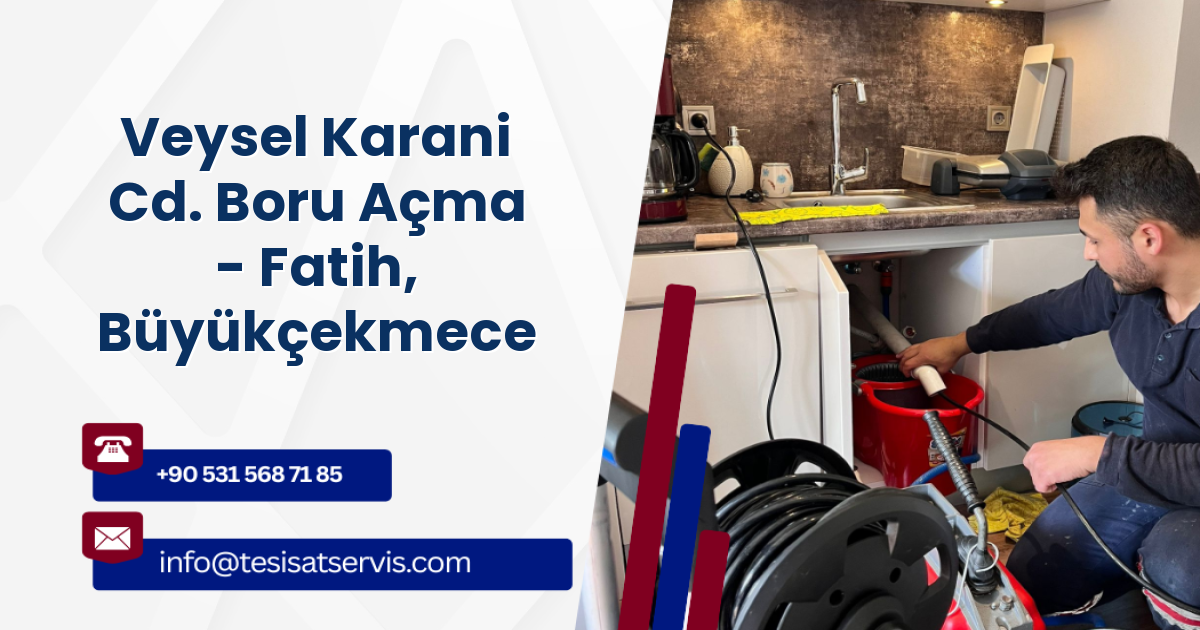 Veysel Karani Cd. Boru Açma - Fatih, Büyükçekmece