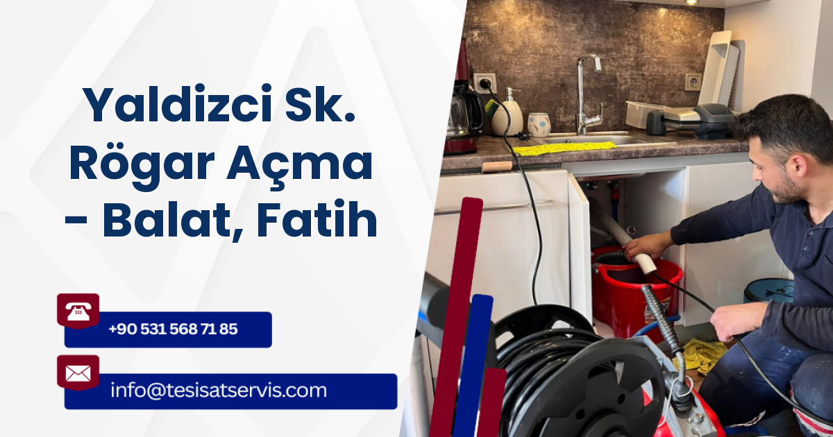 Yaldizci Sk. Rögar Açma - Balat, Fatih