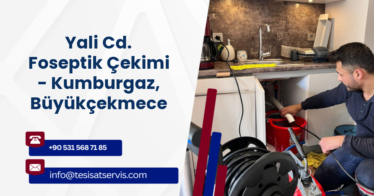 Yali Cd. Foseptik Çekimi - Kumburgaz, Büyükçekmece