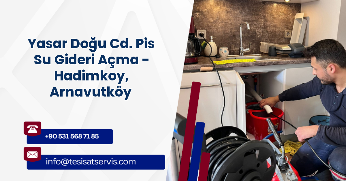 Yasar Doğu Cd. Pis Su Gideri Açma - Hadimkoy, Arnavutköy