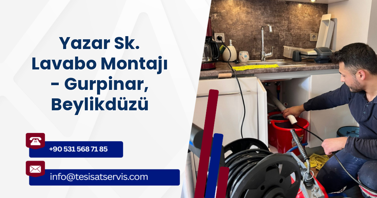 Yazar Sk. Lavabo Montajı - Gurpinar, Beylikdüzü