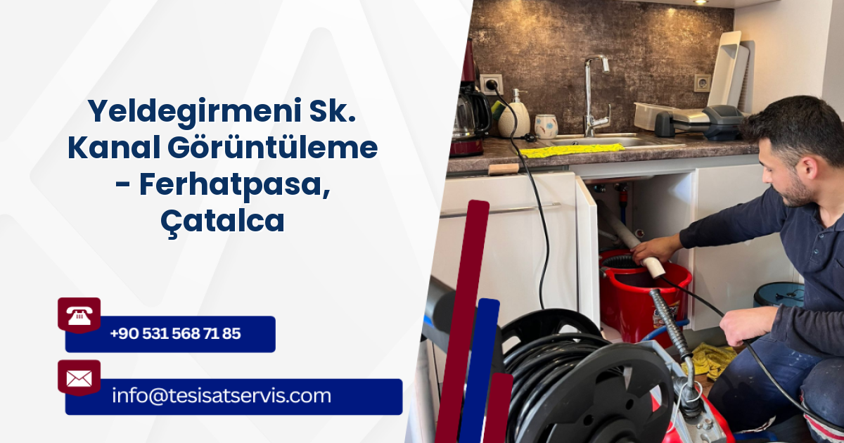 Yeldegirmeni Sk. Kanal Görüntüleme - Ferhatpasa, Çatalca
