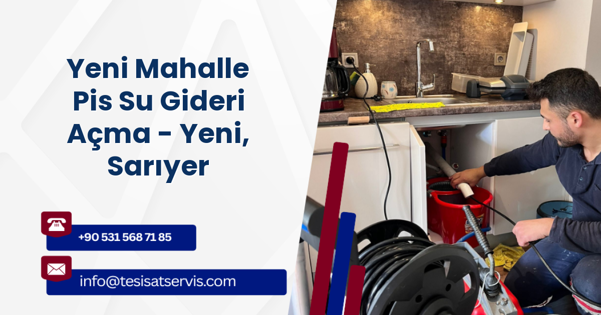 Yeni Mahalle Pis Su Gideri Açma - Yeni, Sarıyer