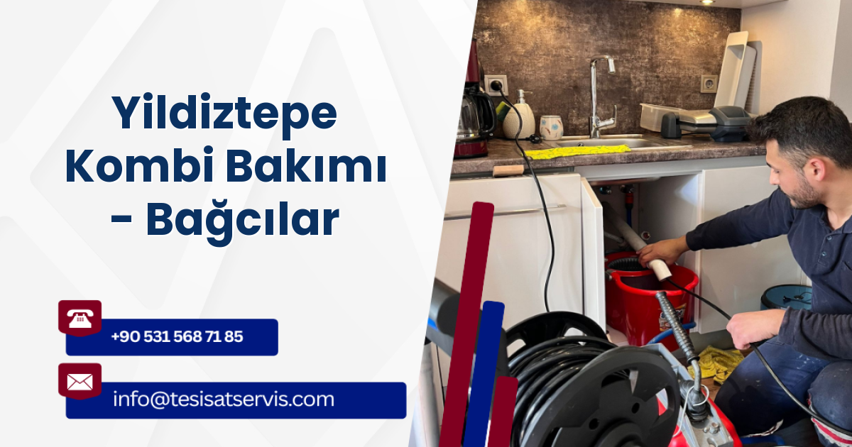 Yildiztepe Kombi Bakımı - Bağcılar