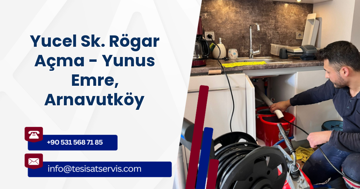 Yucel Sk. Rögar Açma - Yunus Emre, Arnavutköy