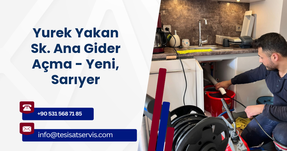 Yurek Yakan Sk. Ana Gider Açma - Yeni, Sarıyer