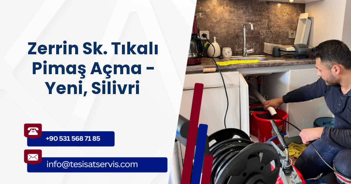 Zerrin Sk. Tıkalı Pimaş Açma - Yeni, Silivri